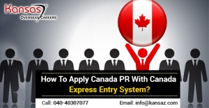 How to Apply Canada PR with Canada Express Entry System?